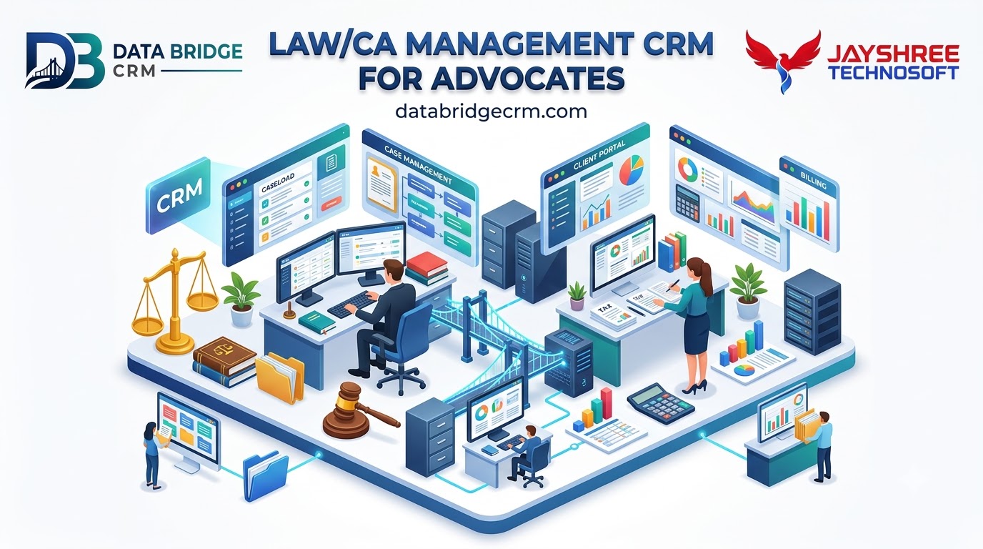 Law/CA Management CRM for Advocates: Managing Your Own Caseload Without a Large Support Team