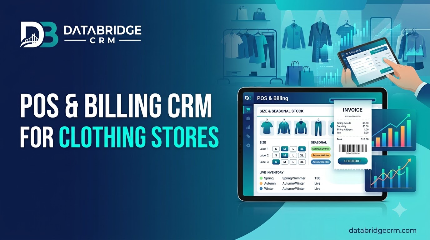 POS & Billing CRM for Clothing Stores: Managing Size, Color and Seasonal Stock Together