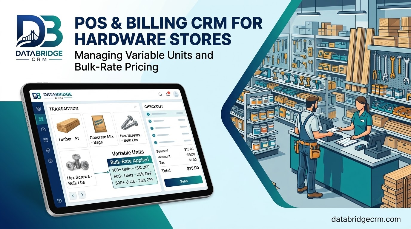 POS & Billing CRM for Hardware Stores: Managing Variable Units and Bulk-Rate Pricing
